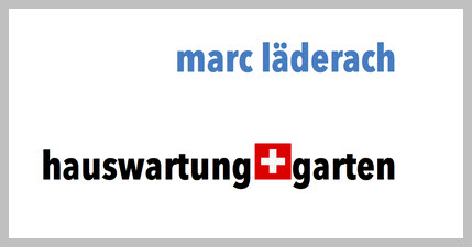 Marc Läderach Hauswartung & Garten