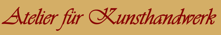 Atelier für Kunsthandwerk