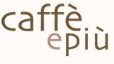 caffè e più