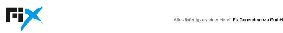 Fix Generalumbau GmbH