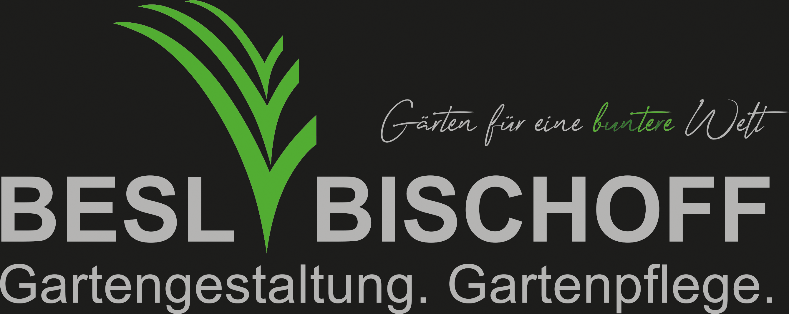 Besl Bischoff Gartenbau und Gartenpflege AG