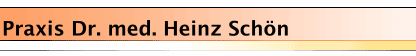 Dr. med. Schön Heinz