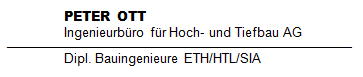 Ott Peter Ingenieurbüro für Hoch- und Tiefbau AG